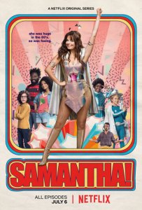 Посмотреть Саманта! (2018) онлайн Смотреть сериал Саманта! (2018) бесплатно все серии